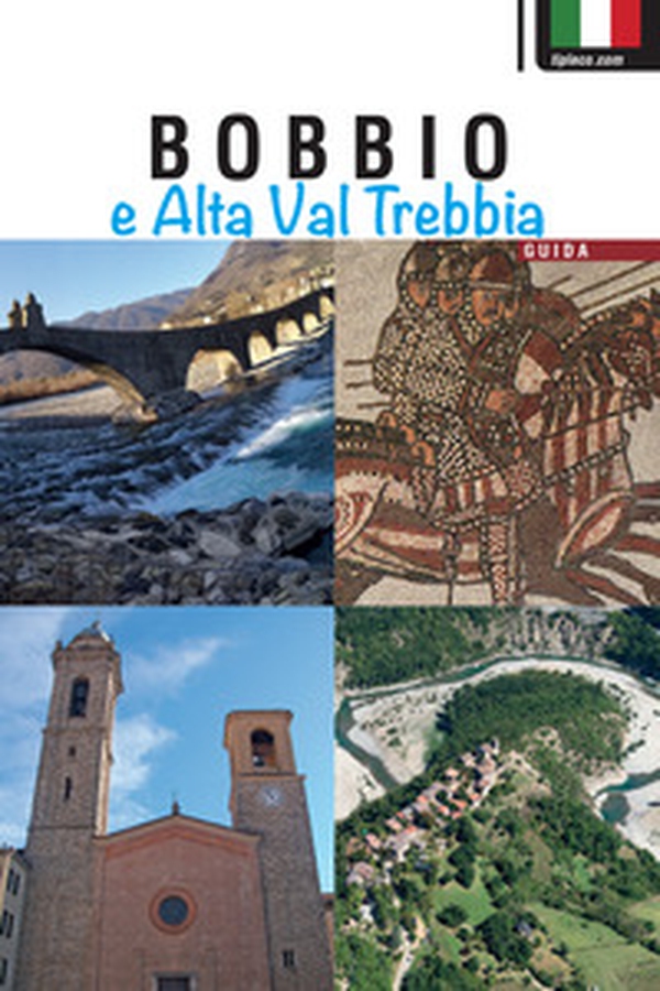 Bobbio e alta Val Trebbia. Guida - Librerie.coop Bobbio e alta Val Trebbia. Guida - Librerie.coop