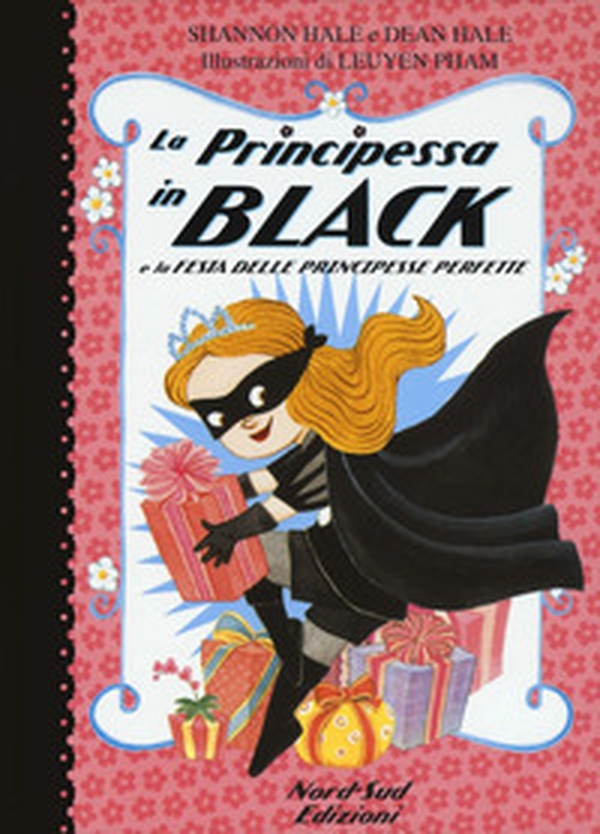 La principessa in black e la festa delle principesse perfette - Librerie.coop La principessa in black e la festa delle principesse perfette - Librerie.coop