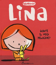Dov'è il mio peluche? Lina - Librerie.coop