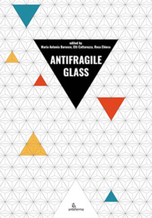 Antifragile glass 2022 - Librerie.coop Antifragile glass 2022 - Librerie.coop