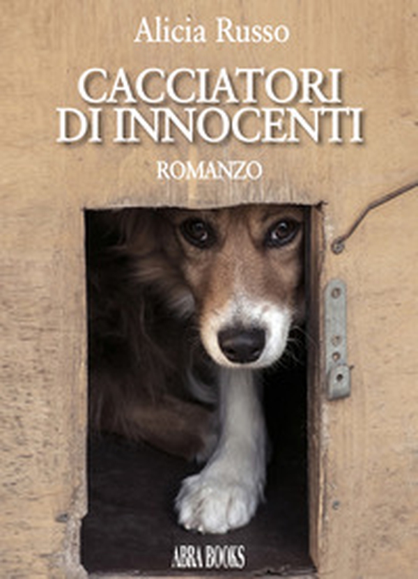 Cacciatore di innocenti - Librerie.coop Cacciatore di innocenti - Librerie.coop