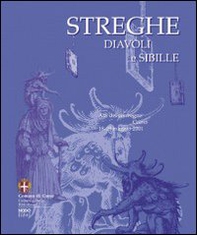 Streghe diavoli e sibille. Atti del Convegno (Como, 18-19 maggio 2001) - Librerie.coop