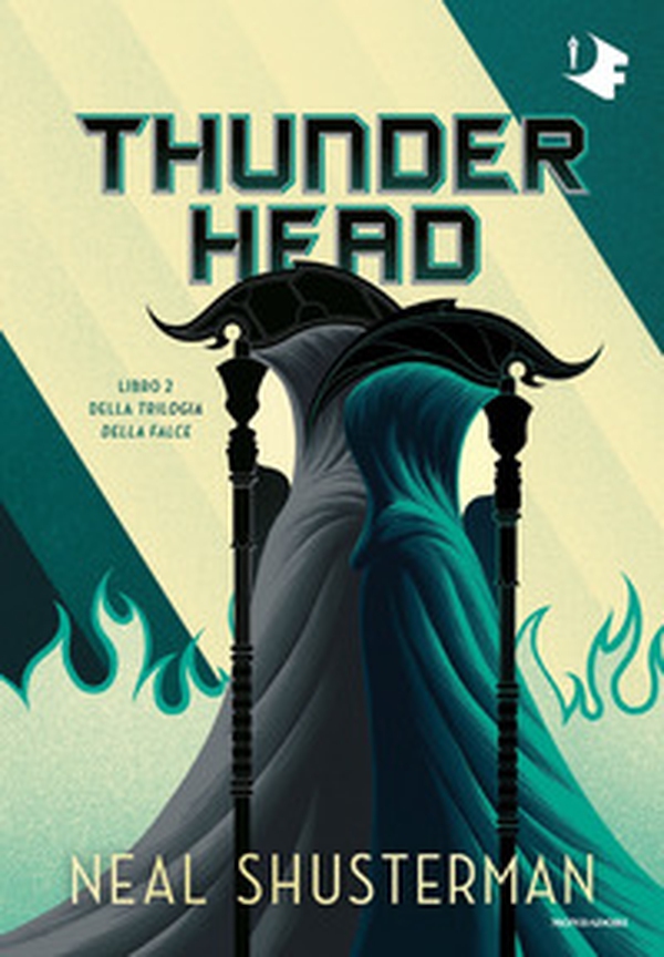 Thunderhead. Trilogia della Falce - Vol. 2 - Librerie.coop Thunderhead. Trilogia della Falce - Vol. 2 - Librerie.coop