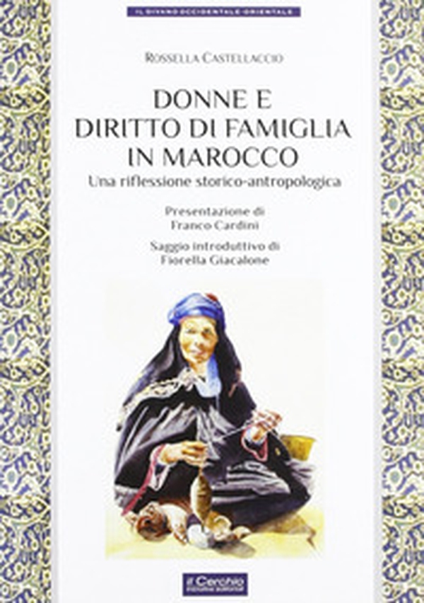Donne e diritto di famiglia in Marocco - Librerie.coop Donne e diritto di famiglia in Marocco - Librerie.coop