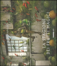 La stagione dei frutti magici - Librerie.coop La stagione dei frutti magici - Librerie.coop