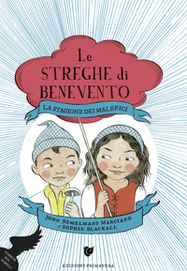 La stagione dei malefici. Le streghe di Benevento - Librerie.coop La stagione dei malefici. Le streghe di Benevento - Librerie.coop
