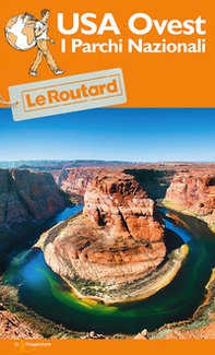 USA Ovest. I parchi nazionali - Librerie.coop