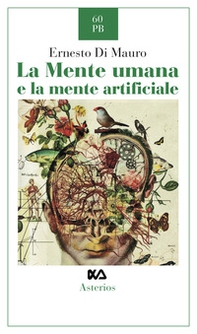 La mente umana e la mente artificiale - Librerie.coop