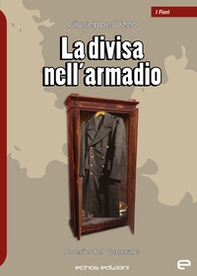 La divisa nell'armadio - Librerie.coop