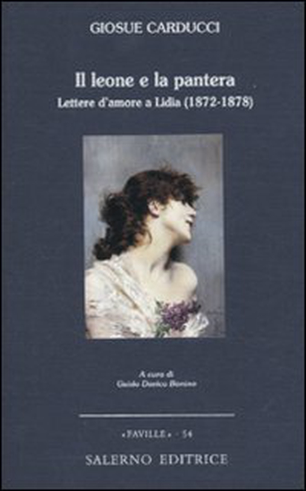 Il leone e la pantera. Lettere d'amore a Lidia (1872-1878) - Librerie.coop Il leone e la pantera. Lettere d'amore a Lidia (1872-1878) - Librerie.coop