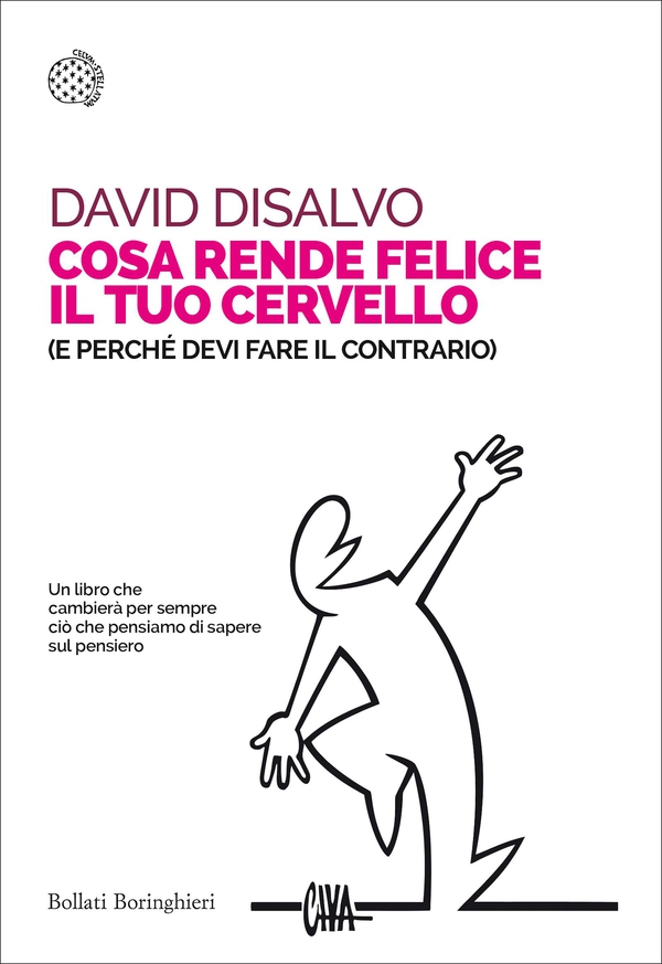 Cosa rende felice il tuo cervello - Librerie.coop Cosa rende felice il tuo cervello - Librerie.coop