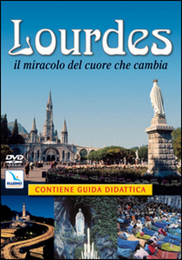 Lourdes. Il miracolo del cuore che cambia - Librerie.coop Lourdes. Il miracolo del cuore che cambia - Librerie.coop