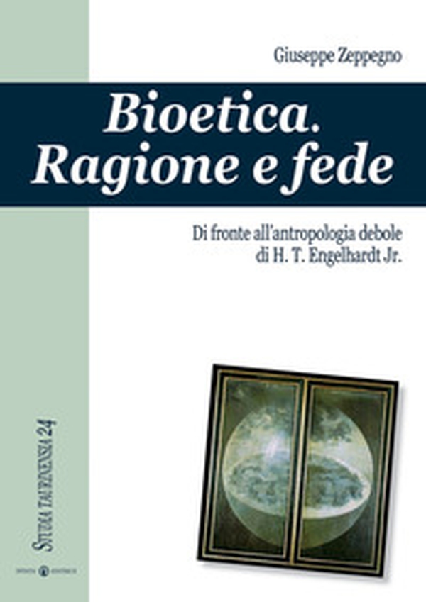 Bioetica. Ragione e fede di fronte all'antropologia debole di H. T. Engelhardt jr. - Librerie.coop Bioetica. Ragione e fede di fronte all'antropologia debole di H. T. Engelhardt jr. - Librerie.coop