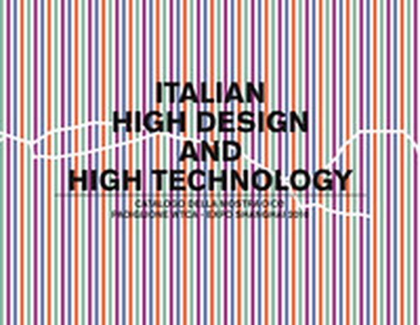 Italian, high design & high technology. Ediz. italiana e inglese - Librerie.coop Italian, high design & high technology. Ediz. italiana e inglese - Librerie.coop