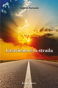 Lastricata è la strada - Librerie.coop