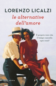 Le alternative dell'amore - Librerie.coop