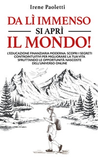 Da lì immenso si aprì il mondo - Librerie.coop