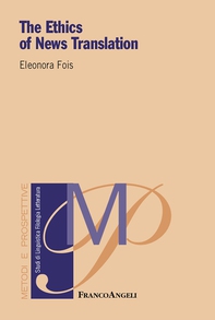 The Ethics of News Translation - Librerie.coop The Ethics of News Translation - Librerie.coop