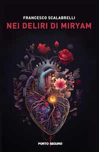 Nei deliri di Miryam - Librerie.coop Nei deliri di Miryam - Librerie.coop