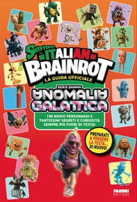 Skifidol italian brainrot. La guida ufficiale. Anomalia galattica - Librerie.coop