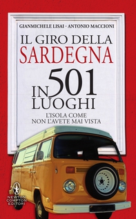 Il giro della Sardegna in 501 luoghi - Librerie.coop Il giro della Sardegna in 501 luoghi - Librerie.coop