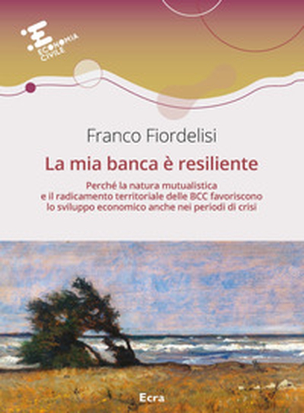 La mia banca è resiliente - Librerie.coop La mia banca è resiliente - Librerie.coop