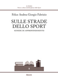 Sulle strade dello sport. Schede di approfondimento - Librerie.coop