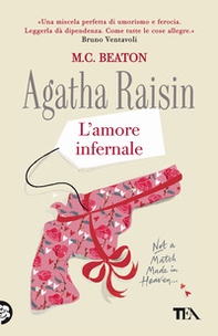 L'amore infernale. Agatha Raisin - Librerie.coop L'amore infernale. Agatha Raisin - Librerie.coop