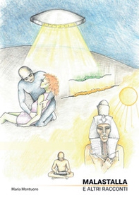 Malastalla e altri racconti - Librerie.coop