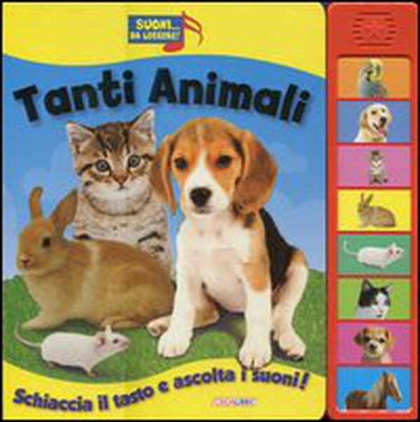 Tanti animali. Libro sonoro - Librerie.coop Tanti animali. Libro sonoro - Librerie.coop