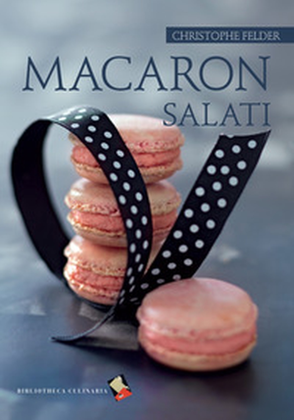 Macaron salati - Librerie.coop Macaron salati - Librerie.coop