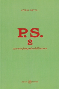 P.S. Con una fotografia dell'autore - Librerie.coop