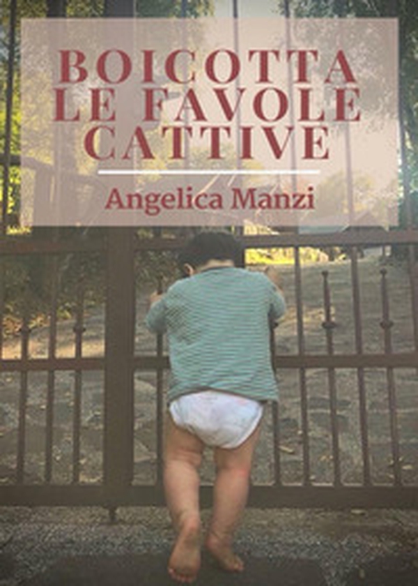 Boicotta le favole cattive - Librerie.coop Boicotta le favole cattive - Librerie.coop