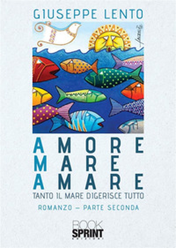 Amore amare mare - Vol. 2 - Librerie.coop Amore amare mare - Vol. 2 - Librerie.coop