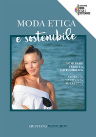 Moda etica e sostenibile. I primi passi verso la sostenibilità - Librerie.coop