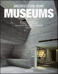 Architecture now! Museums. Ediz. italiana, spagnola e portoghese - Librerie.coop
