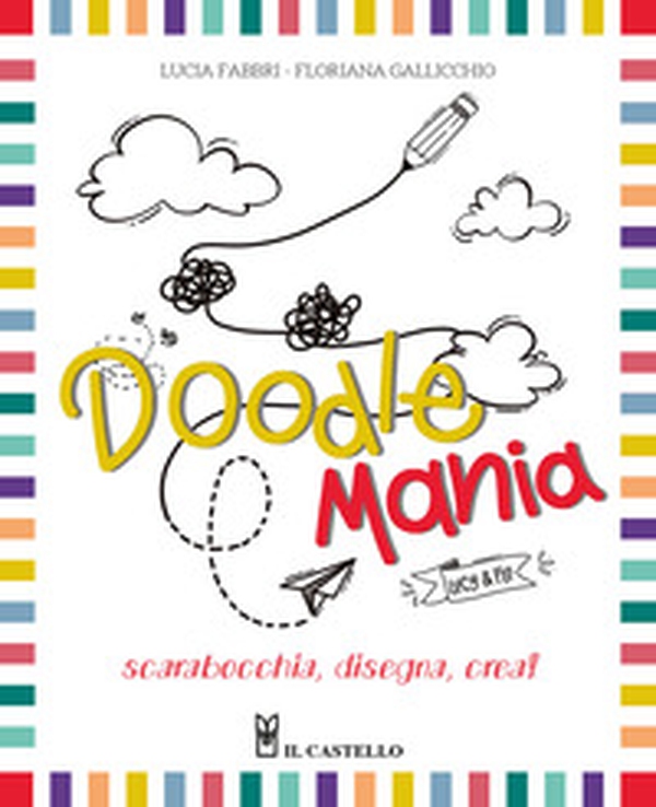 Doodlemania. Scarabocchia, disegna, crea! - Librerie.coop Doodlemania. Scarabocchia, disegna, crea! - Librerie.coop