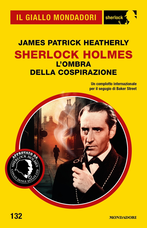 Sherlock Holmes. L'ombra della cospirazione (Il Giallo Mondadori Sherlock) - Librerie.coop Sherlock Holmes. L'ombra della cospirazione (Il Giallo Mondadori Sherlock) - Librerie.coop
