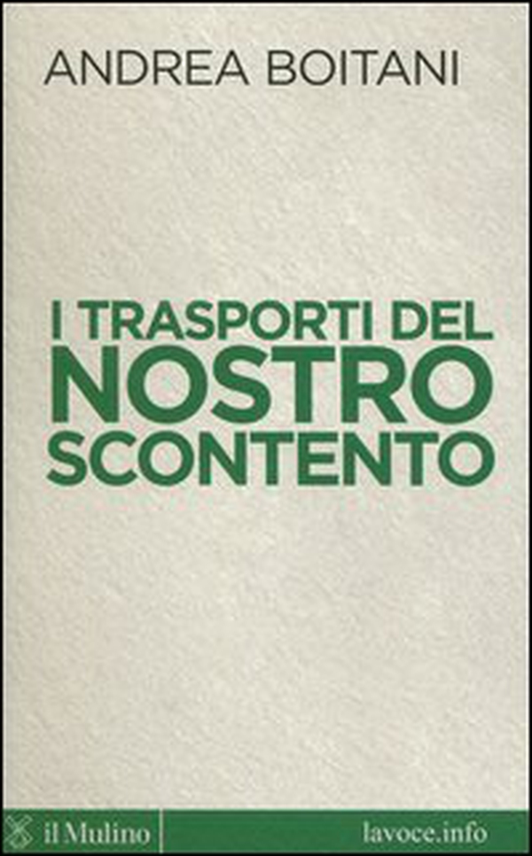 I trasporti del nostro scontento - Librerie.coop I trasporti del nostro scontento - Librerie.coop