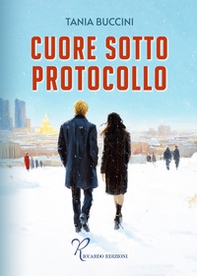 Cuore sotto protocollo - Librerie.coop