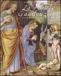 La parete gaudenziana di Santa Maria delle Grazie di Varallo - Librerie.coop