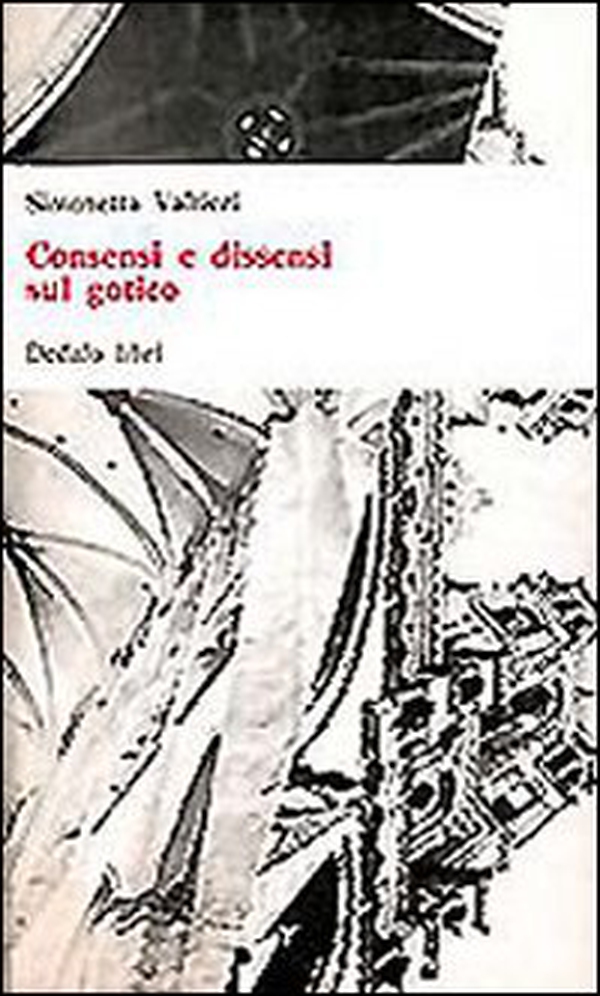 Consensi e dissensi sul gotico - Librerie.coop Consensi e dissensi sul gotico - Librerie.coop