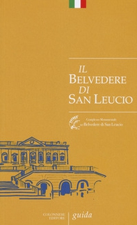 Il Belvedere di San Leucio. Guida - Librerie.coop
