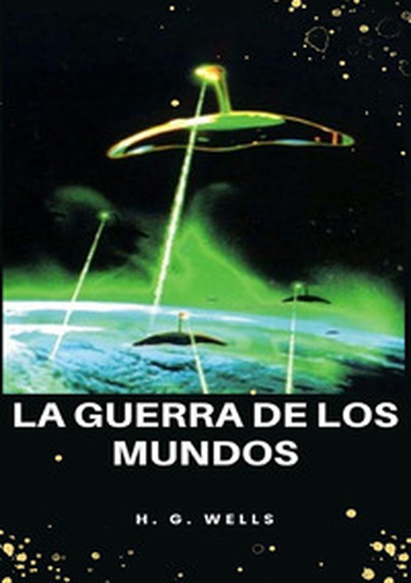 La guerra de los mundos - Librerie.coop La guerra de los mundos - Librerie.coop