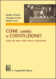 Come cambia la Costituzione? Guida alla lettura della riforma costituzionale - Librerie.coop