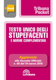 Testo unico degli stupefacenti - Librerie.coop