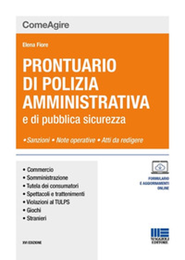Prontuario di polizia amministrativa e delle leggi di pubblica sicurezza - Librerie.coop Prontuario di polizia amministrativa e delle leggi di pubblica sicurezza - Librerie.coop