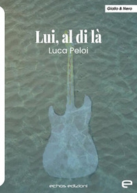 Lui, al di là - Librerie.coop