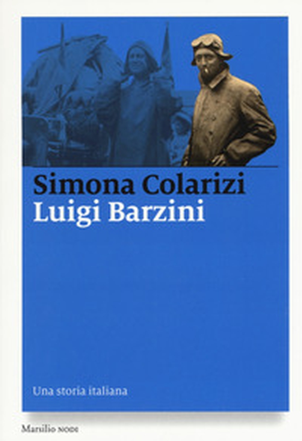 Luigi Barzini. Una storia italiana - Librerie.coop Luigi Barzini. Una storia italiana - Librerie.coop