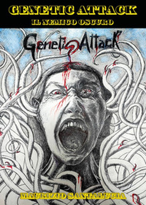 Il nemico oscuro. Genetic attack - Librerie.coop